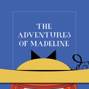 sep13&19_Adventures Of Madeline
